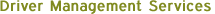 Driver Management Services
