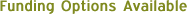 Funding options available