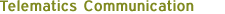 Telematics Communication